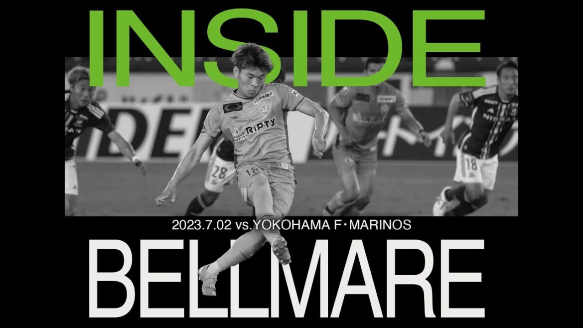 [Shonan Bellmare]"INSIDE BELLMARE" J1 League Round 19 Yokohama F・Marinos match