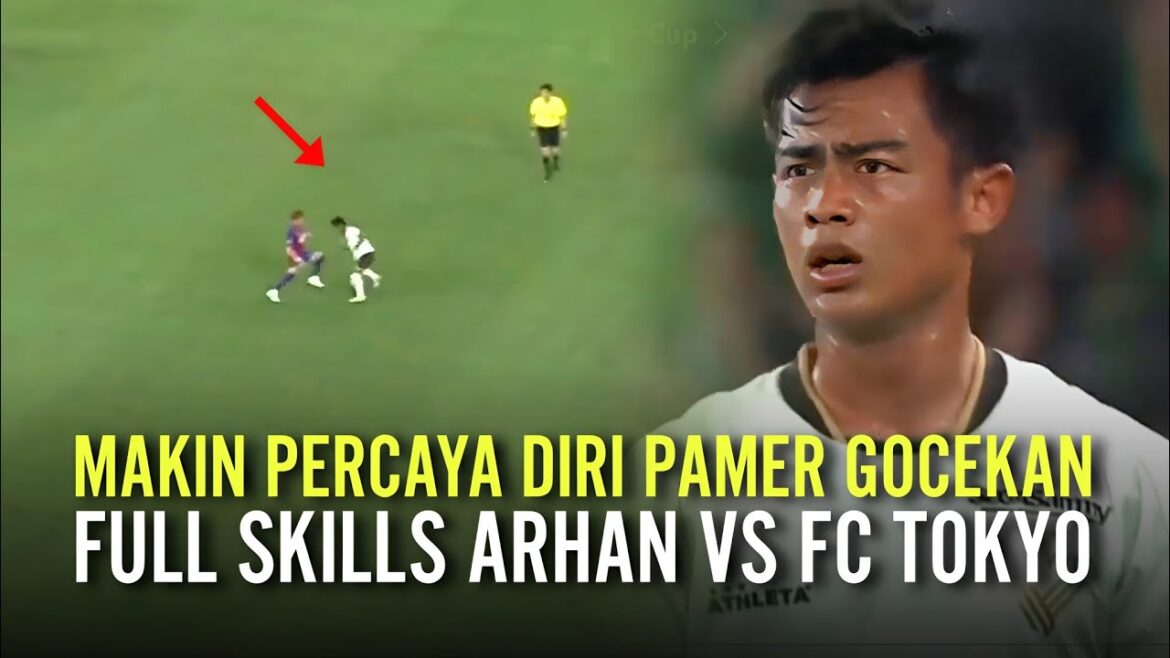 PRATAMA ARHAN VS FC TOKYO !!  Full Individual Skills Pratama Arhan in the Round of 32 of the Emperor's Cup