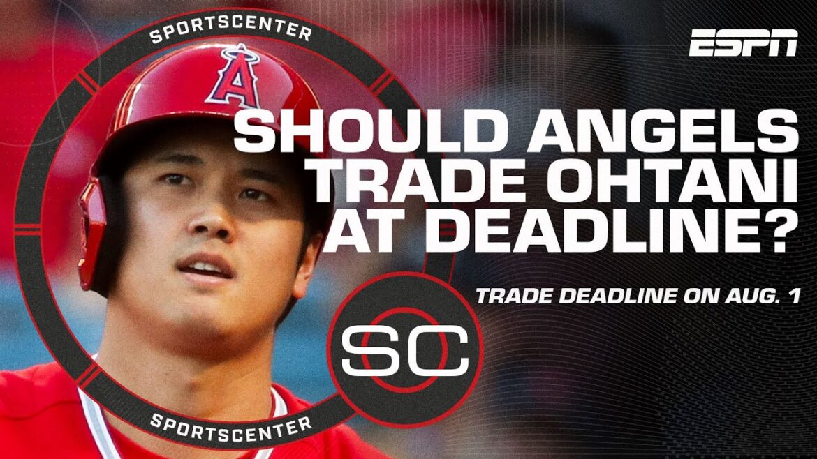 'STAY OR GO': The HISTORIC Shohei Ohtani decision ahead of MLB trade deadline | SportsCenter
