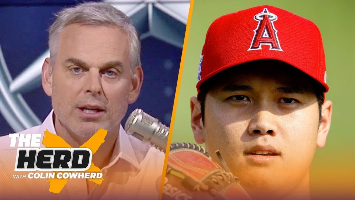 THE HERD | Colin breakdown Shohei Ohtani will be traded by the August 1st deadline