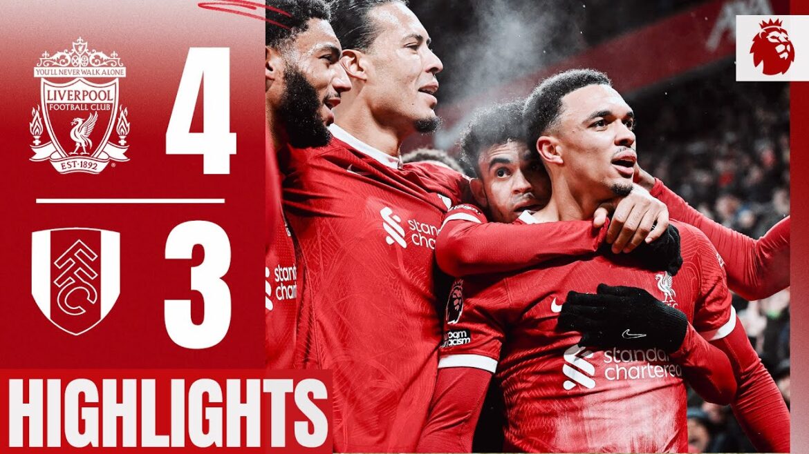 STUNNING Mac Allister strike & Alexander-Arnold LATE winner! | Liverpool 4-3 Fulham | Highlights