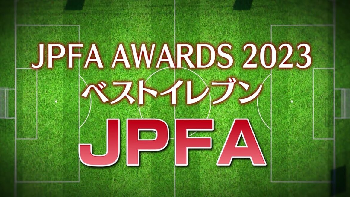 JPFA Best Eleven Winners Introduction[JPFA Award 2023]