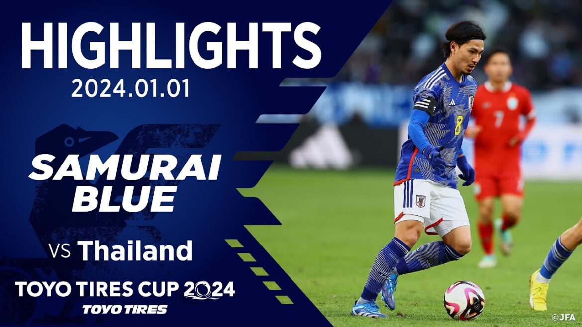 [Highlights]Japan National Team vs Thailand National Team | 2024 1.1 National Stadium TOYO TIRES CUP 2024