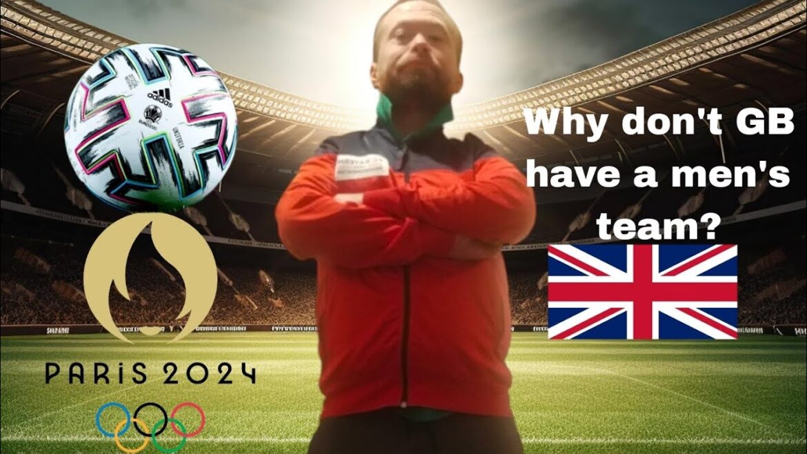 Why do Great Britain ever have a Team for Olympic Football? ⚽🇬🇧 Why do Great Britain ever have a Team for Olympic Football? ⚽🇬🇧