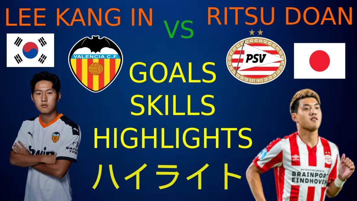 Ritsu Doan vs Lee Kang-In (이강인) – Skills, Goals, Passes Highlights Highlights – Lefty Monsters Ritsu Doan vs Lee Kang-In (이강인) - Skills, Goals, Passes Highlights Highlights - Lefty Monsters