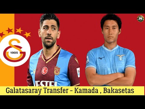 Galatasaray Transfer 🔥Bakasetas , Daichi Kamada #galatasaray Galatasaray Transfer 🔥Bakasetas , Daichi Kamada #galatasaray