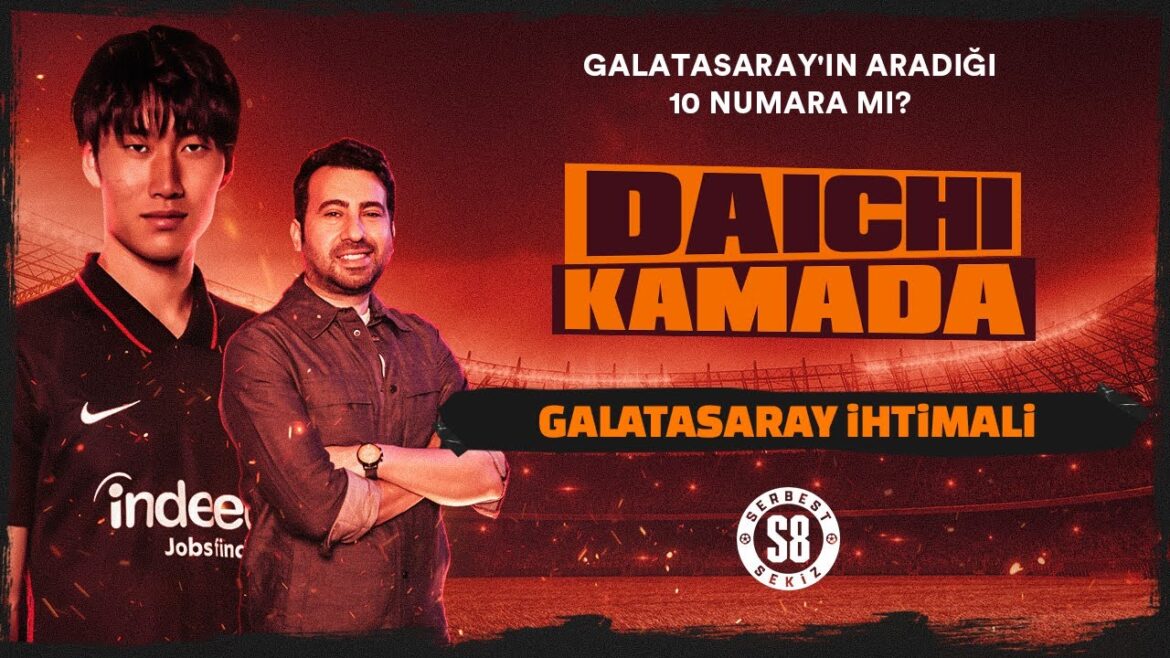 Galatasaray's Daichi Kamada Possibility |  What Changes in Number 10?