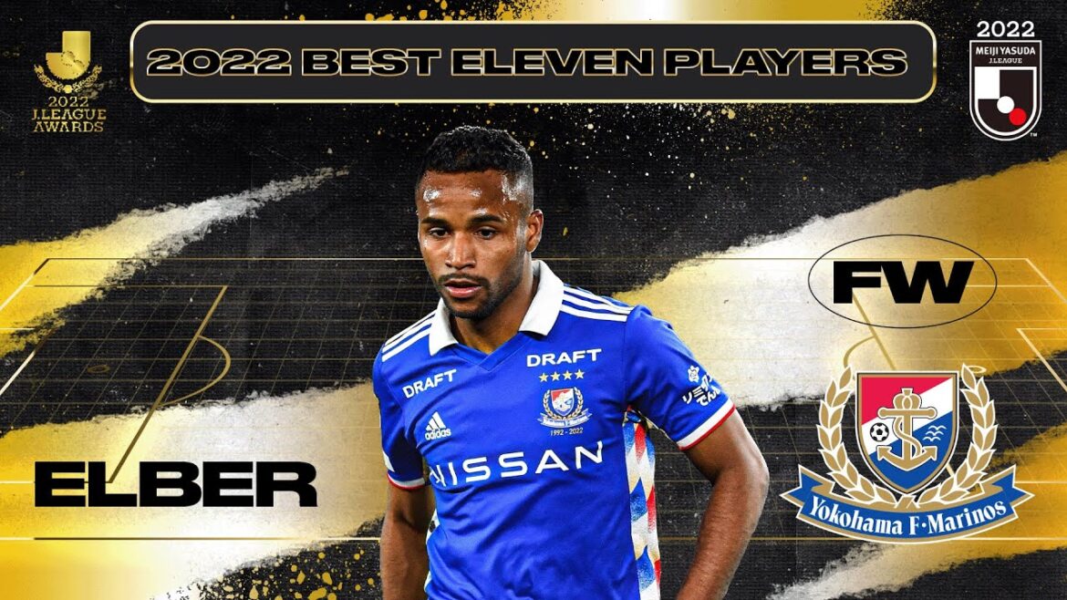 Élber | Yokohama F・Marinos | 2022 MEIJI YASUDA J1 LEAGUE Best Eleven Award Élber | Yokohama F・Marinos | 2022 MEIJI YASUDA J1 LEAGUE Best Eleven Award