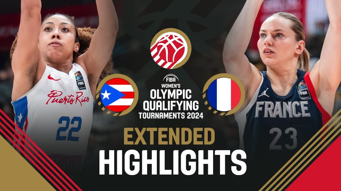 Puerto Rico π΅π· vs France π«π· | Extended Highlights | FIBA Women’s OQT 2024 Puerto Rico π΅π· vs France π«π· | Extended Highlights | FIBA Women's OQT 2024