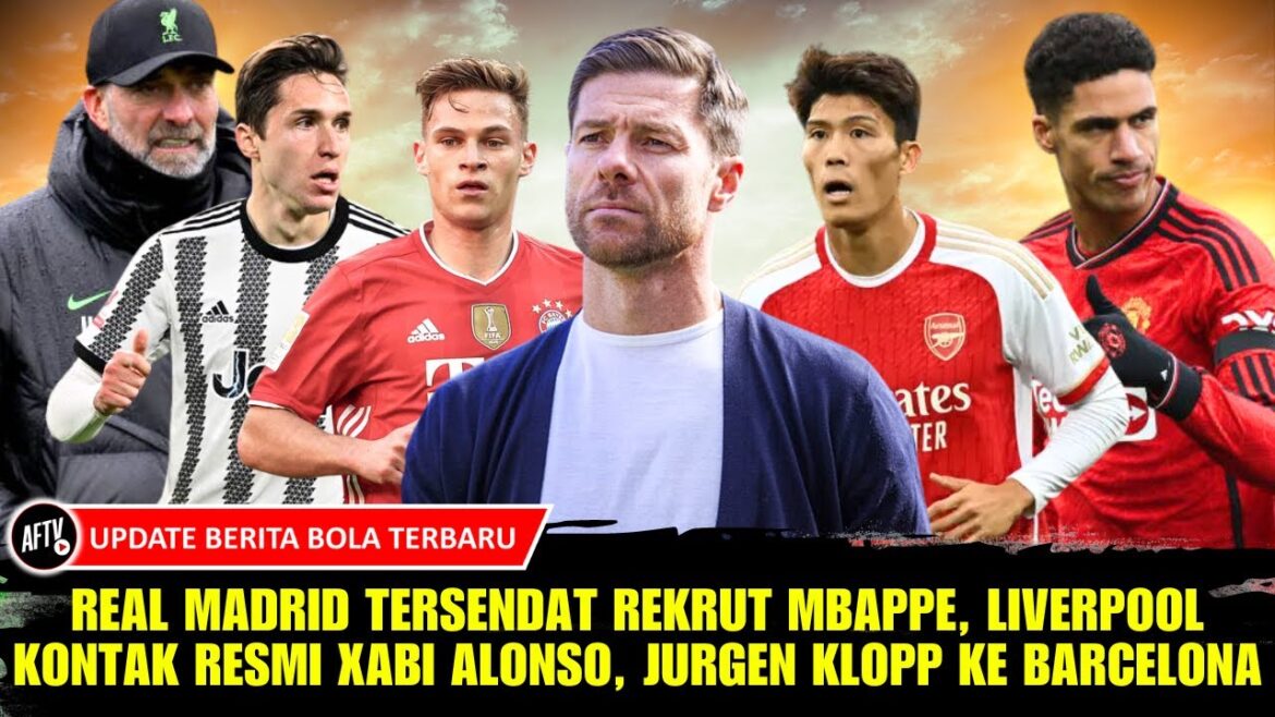 TODAY’S FOOTBALL NEWS🔥 MBAPPE TO REAL MADRID, LIVERPOOL CONTACT XABI ALONSO, JURGEN KLOPP TO BARCELONA TODAY'S FOOTBALL NEWS🔥 MBAPPE TO REAL MADRID, LIVERPOOL CONTACT XABI ALONSO, JURGEN KLOPP TO BARCELONA