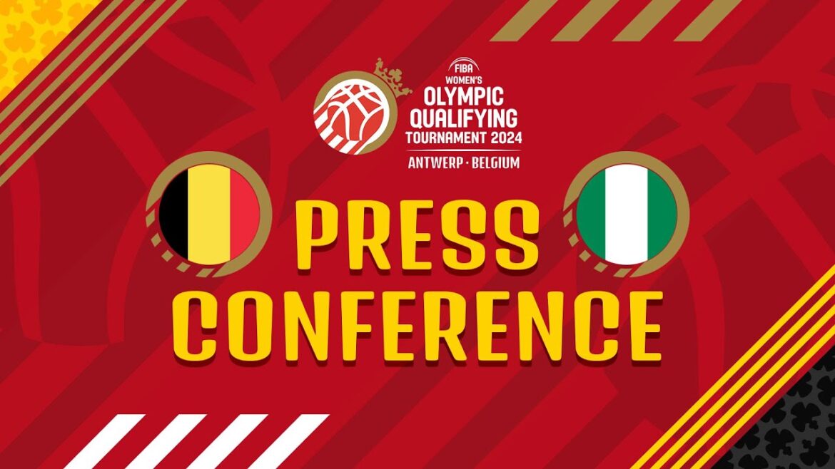 Belgium v Nigeria – Press Conference | FIBA Women’s Olympic Qualif. Tournament Belgium 2024 Belgium v Nigeria - Press Conference | FIBA Women's Olympic Qualif. Tournament Belgium 2024