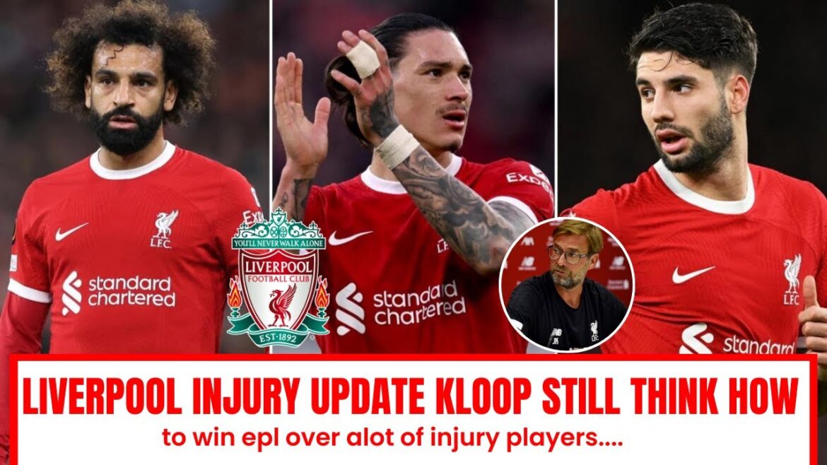 Liverpool News Today Injury Updates | Kloops says liverpool needs plan B to win match because of… Liverpool News Today Injury Updates | Kloops says liverpool needs plan B to win match because of...