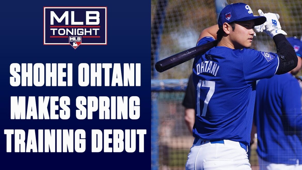 MLB Tonight on Shohei Ohtani Making his Dodgers Spring Training Debut!