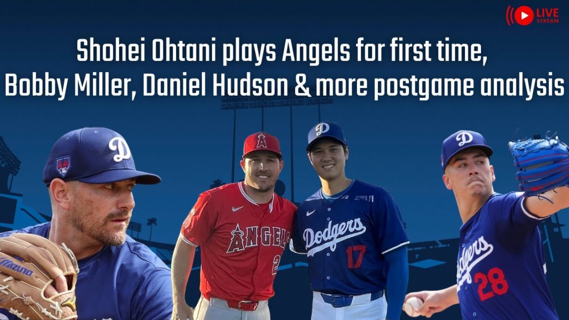 DodgerHeads postgame: Shohei Ohtani plays Angels, Bobby Miller analysis, Daniel Hudson & more