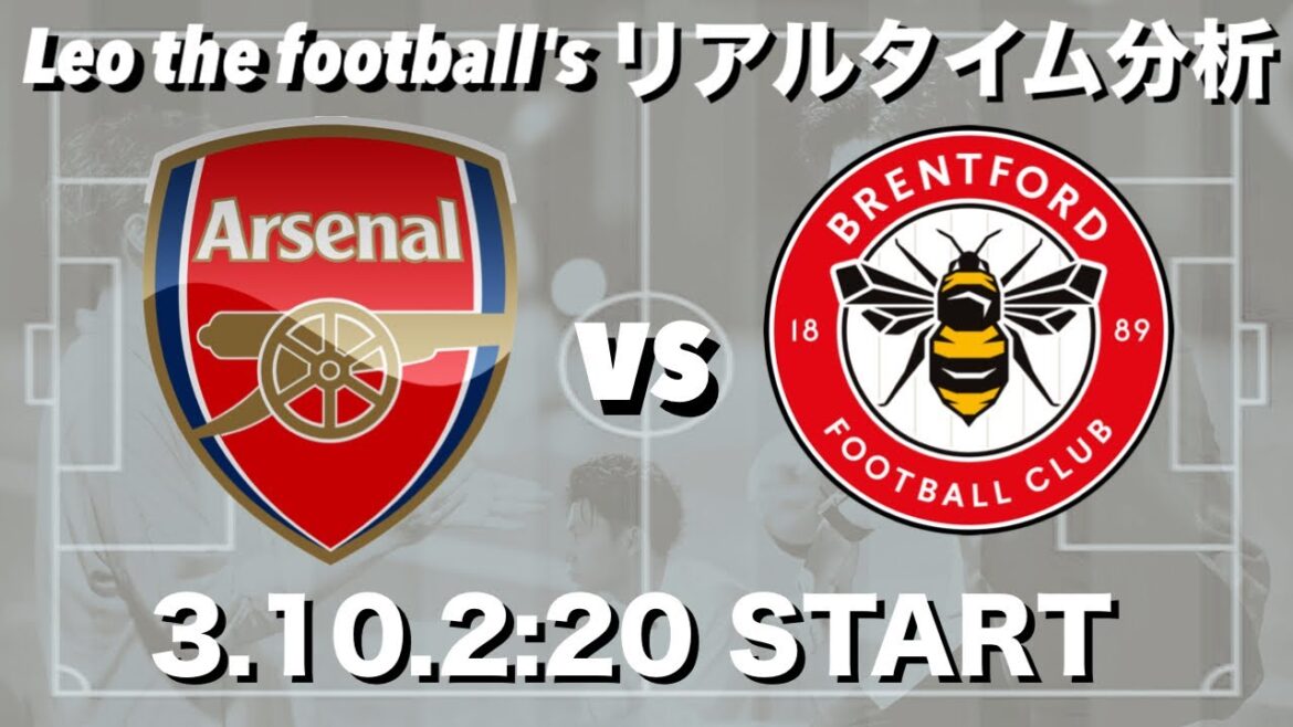 Takehiro Tomiyasu belongs to 🇯🇵Arsenal x Brentford[Real-time analysis]