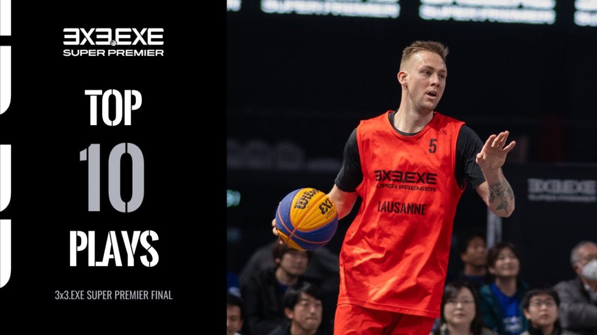 [TOP10 PLAYS]Tokyo Olympics gold medalist finally awakens! The new international league with a prize of 100,000 dollars (approximately 14 million yen) has come to a close - 3x3.EXE SUPER PREMIER FINAL