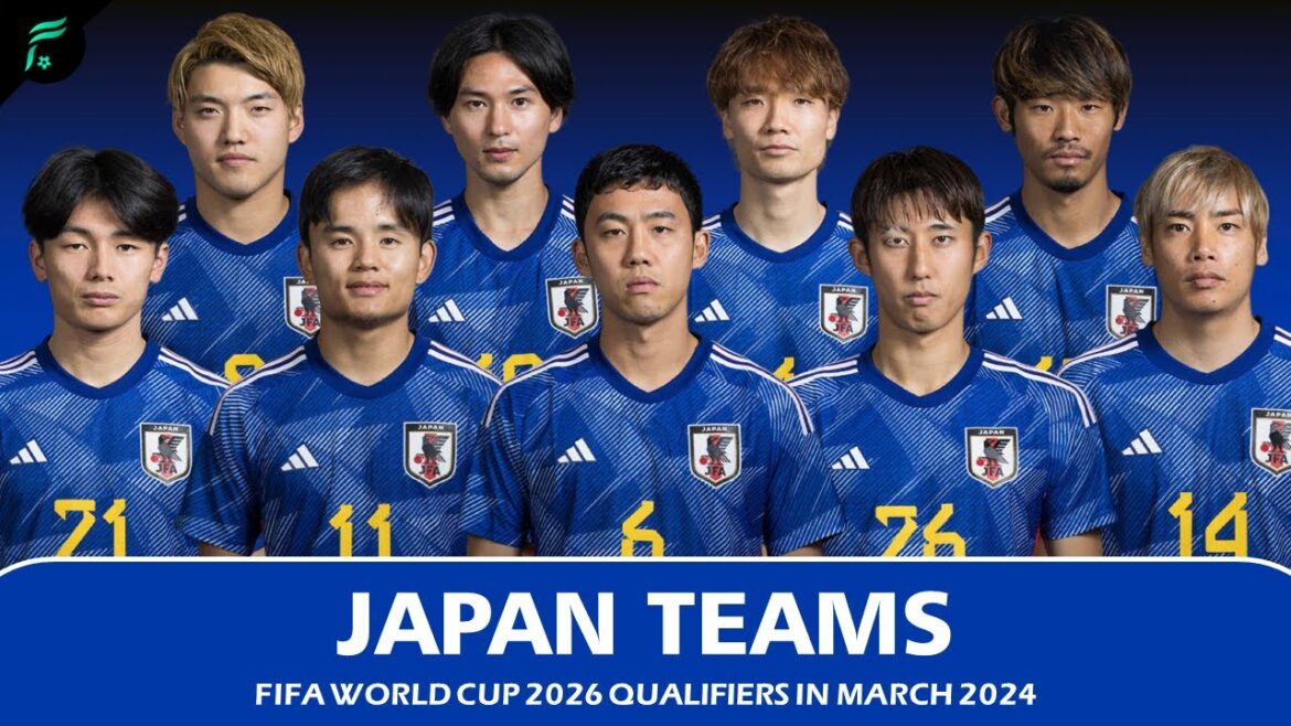 JAPAN π―π΅ SQUAD TEAMS 2024 – FIFA World Cup 2026 Qualifiers in March 2024 | FAN Football JAPAN π―π΅ SQUAD TEAMS 2024 - FIFA World Cup 2026 Qualifiers in March 2024 | FAN Football