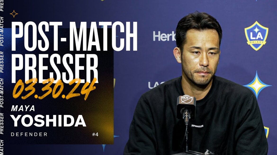 Maya Yoshida, Post-Match Presser | 3.30.24 Maya Yoshida, Post-Match Presser | 3.30.24