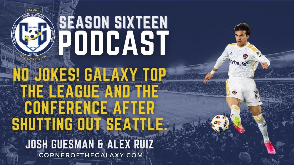 PODCAST: No Jokes! Galaxy top the League and the Conference after Shutting Out Seattle. PODCAST: No Jokes! Galaxy top the League and the Conference after Shutting Out Seattle.