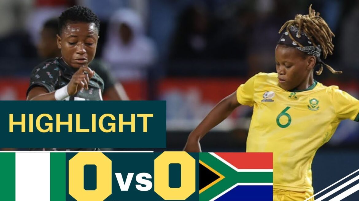 South Africa 0 VS 0 Nigeria Super Falcons – Highlights – 2nd Leg – 2024 Paris Olympics Qualifiers South Africa 0 VS 0 Nigeria Super Falcons - Highlights - 2nd Leg - 2024 Paris Olympics Qualifiers