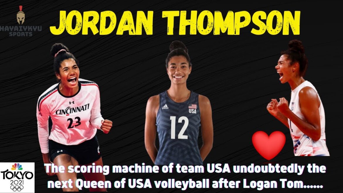 Jordan Thompson The Goat of USA Women's Volleyball Tokyo Olympics 2020