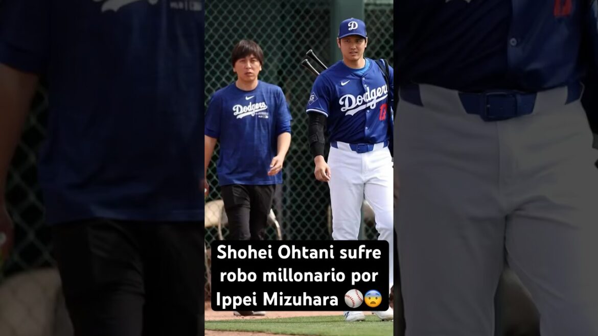 DODGERS: SHOHEI OHTANI sufre ROBO MILLONARIO de su extraductor IPPEI MIZUHARA