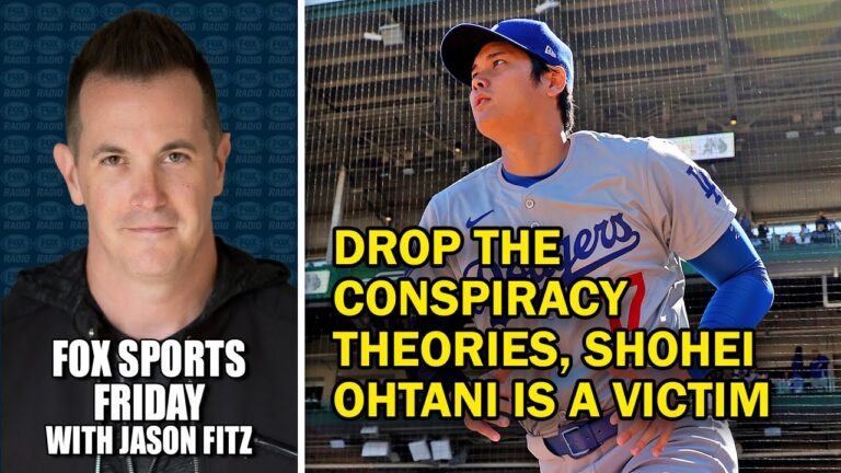 Jason Fitz - Drop the Conspiracy Theories, Shohei Ohtani is a Victim