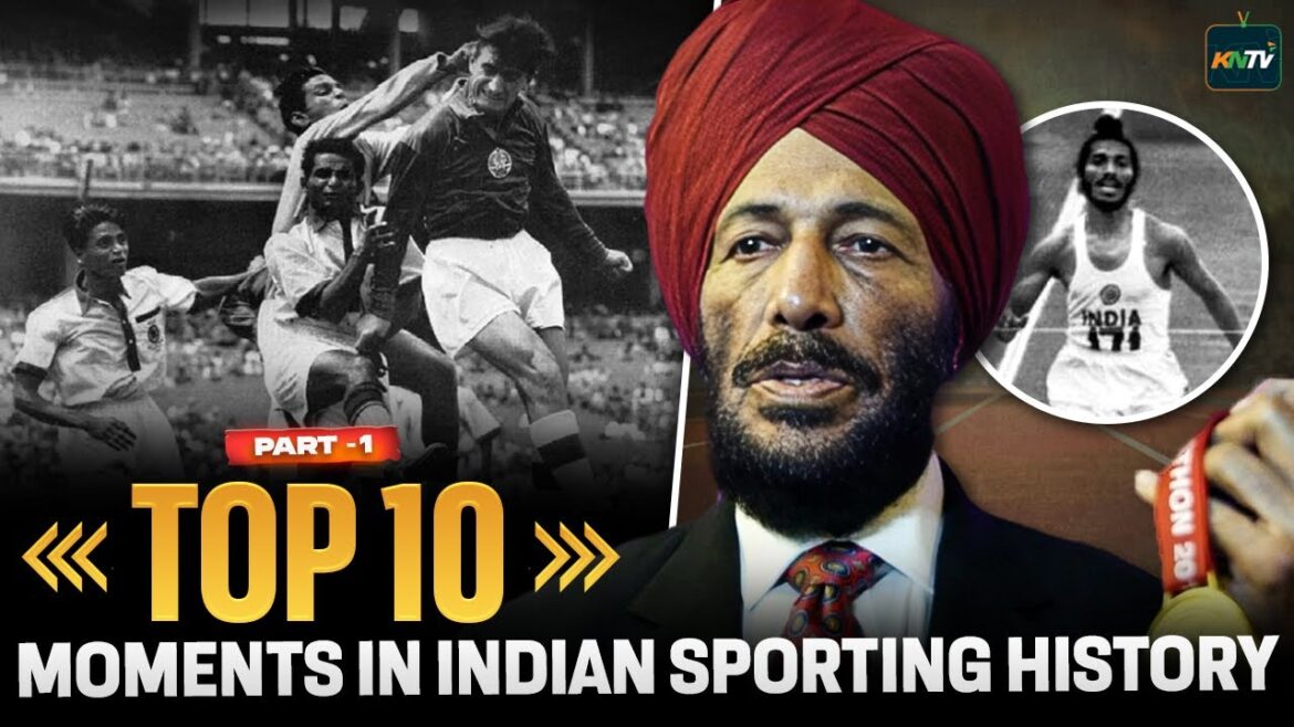 Top 10 greatest moments in Indian sporting history | Part 1 | Football Gold medal, Neeraj Chopra Top 10 greatest moments in Indian sporting history | Part 1 | Football Gold medal, Neeraj Chopra