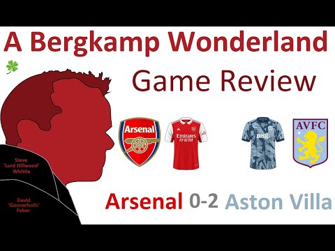 Arsenal 0-2 Aston Villa (Premier League) | Game Review Arsenal 0-2 Aston Villa (Premier League) | Game Review