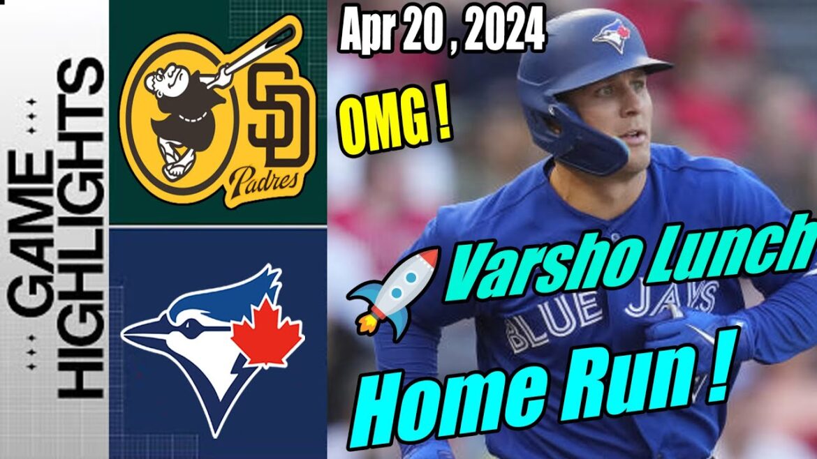 San Diego Padres vs Toronto Blue Jays [TODAY] Highlights April 20, 2024 |  Varsho 3-Run Home Run!  👏