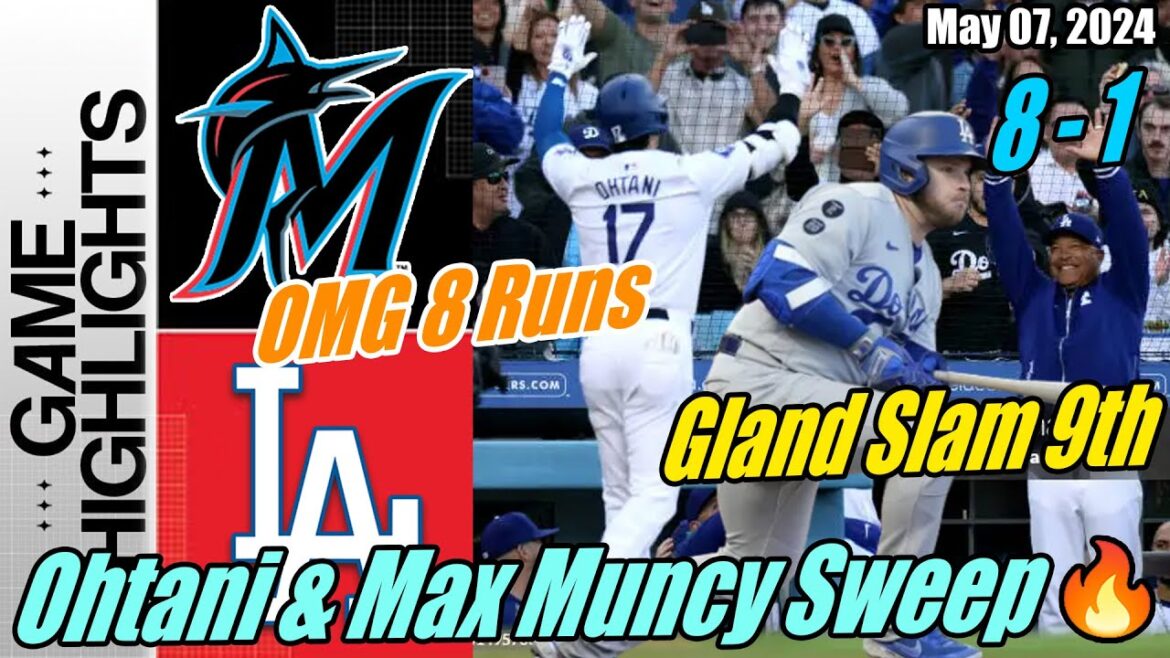 Los Angeles Dodgers vs Miami Marlins: Dodgers Gland Slam 💥 May 7, 2024 | Ohtani & Max Muncy Sweep 👊🏻
