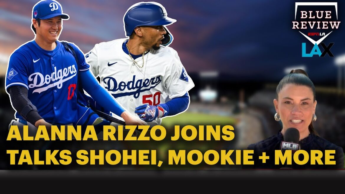 Blue Review: Alanna Rizzo of the MLB Network Joins! Talk Shohei Ohtani, Mookie Betts + More