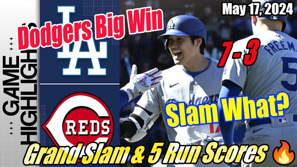 Dodgers vs Reds [Today Highlights] Grand Slam & 5 Run Scores | Slam What? Dodgers Big Win 🔥