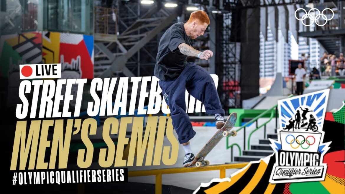 🔴 LIVE Street Skateboarding: Men’s Semifinals! | #OlympicQualifierSeries 🔴 LIVE Street Skateboarding: Men's Semifinals! | #OlympicQualifierSeries
