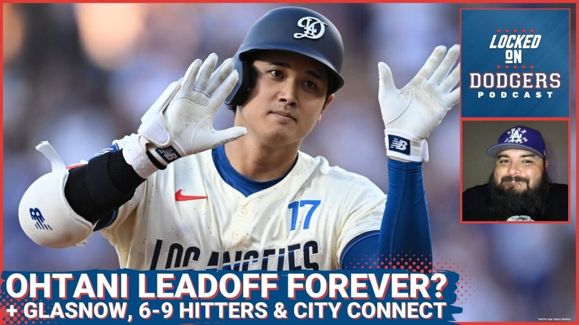 Shohei Ohtani Likes Leadoff + Los Angeles Dodgers Lineup, City Connects, Tyler Glasnow & More