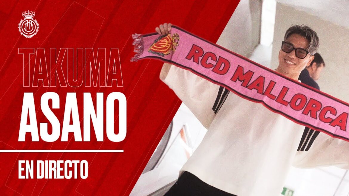 LIVE with Takuma Asano | RCD Mallorca
