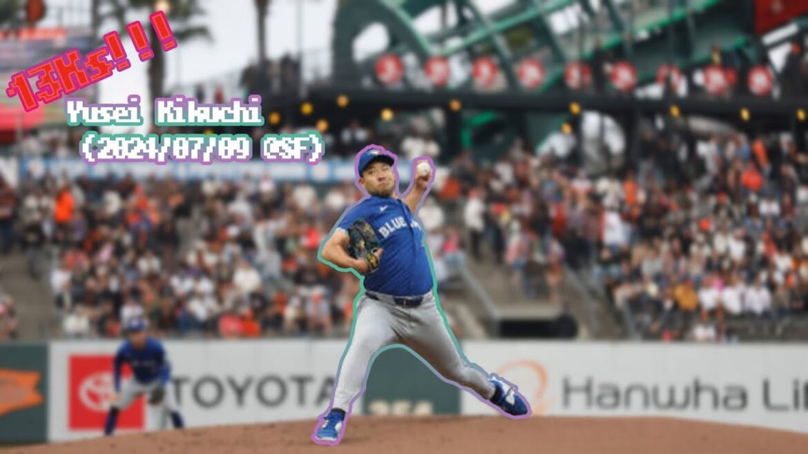 [Career-high 13 strikeouts]Yusei Kikuchi's Every Pitch Digest (2024/07/09 @SF)