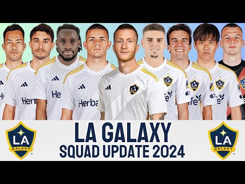 LA GALAXY SQUAD UPDATE 2024 WITH MARCO REUS | LA GALAXY 2024 | MLS LA GALAXY SQUAD UPDATE 2024 WITH MARCO REUS | LA GALAXY 2024 | MLS