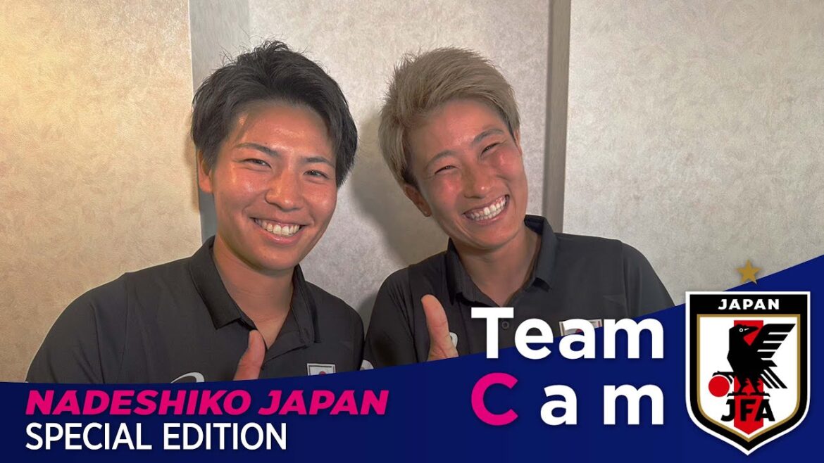 Team Cam Special Edition | Let's talk about the Olympics | Takako Seike x Chika Hirao | Nadeshiko Japan