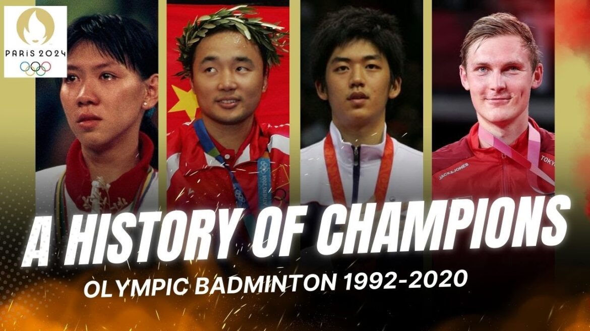 A History of Champions: Olympic Badminton 1992-2020