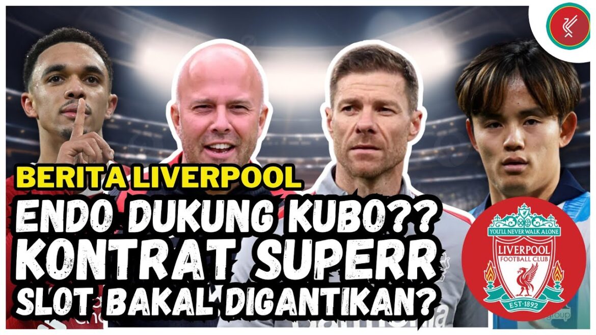 Prediction Change Coach, ARNE SLOT Will Not Be Long❓| Mega Contract For TAA❓| ENDO Supports KUBO to LFC❗