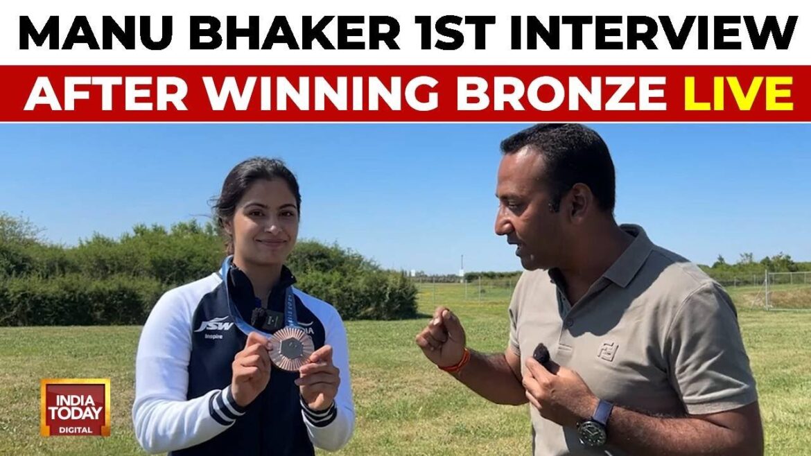 LIVE | Manu Bhaker Exclusive Interview With India Today After Winning Bronze In Paris Olympics LIVE