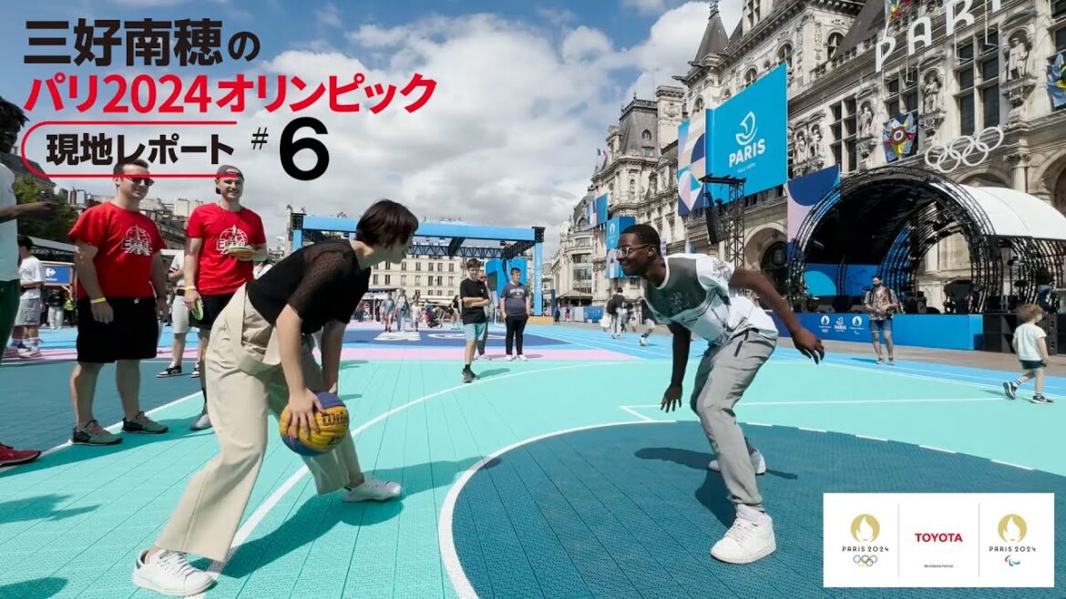 [#6]A former Tokyo 2020 silver medalist suddenly plays basketball in the streets of Paris!? Miyoshi Naho's on-site report from the Paris 2024 Olympics