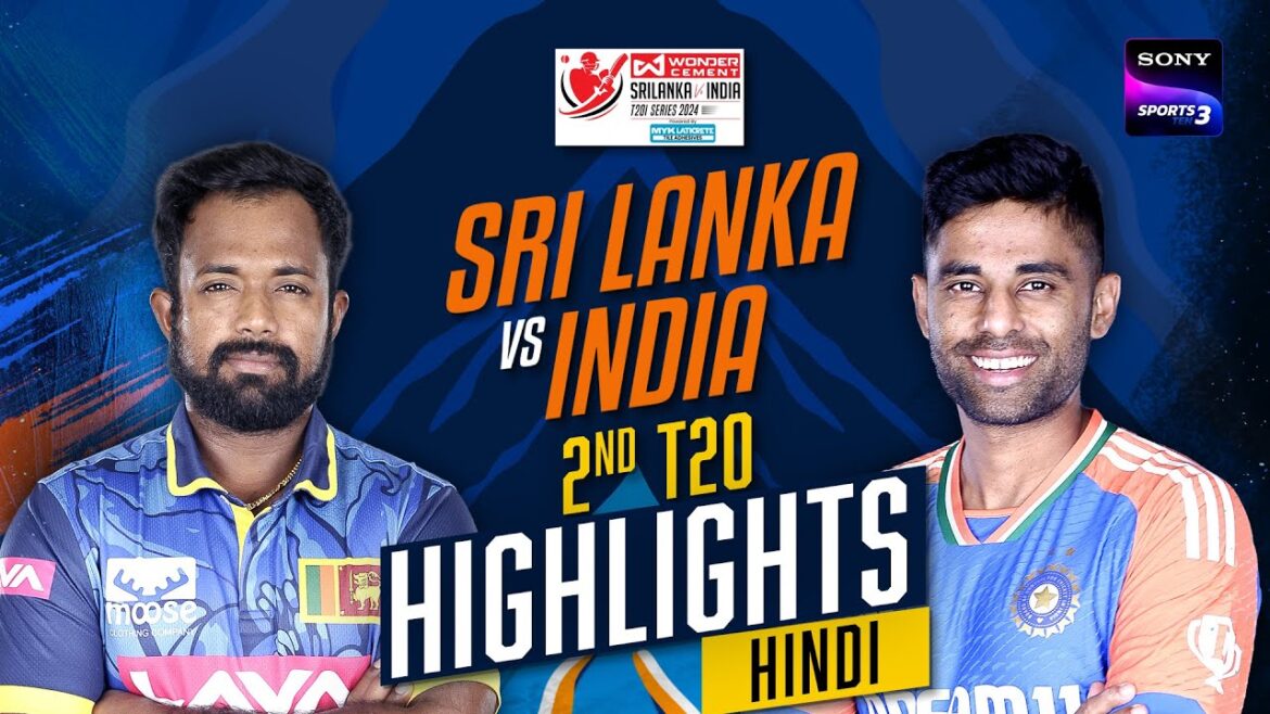 2nd T20 | Hindi | Highlights | India Tour Of Sri Lanka | 28th July 2024 2nd T20 | Hindi | Highlights | India Tour Of Sri Lanka | 28th July 2024