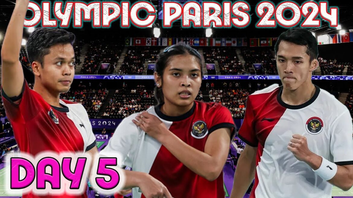 DAY 5 OLYMPIC PARIS 2024 Live Stream Badminton DAY 5 OLYMPIC PARIS 2024 Live Stream Badminton