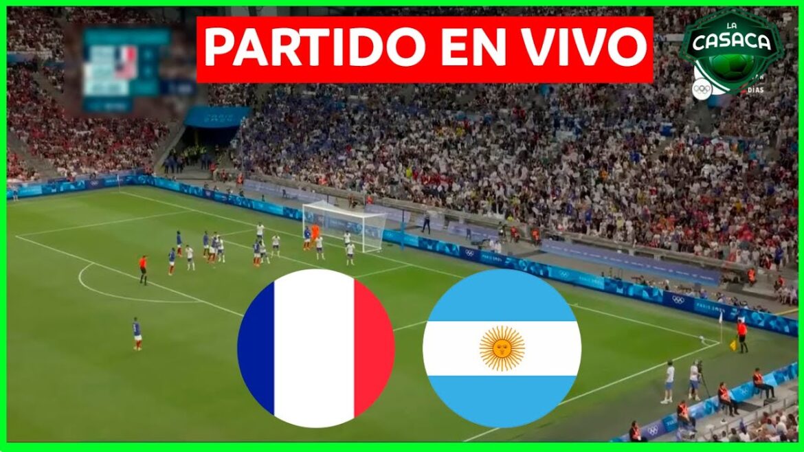 🚨 FRANCE vs ARGENTINA LIVE 🔥 PARIS 2024 OLYMPIC GAMES 🥇