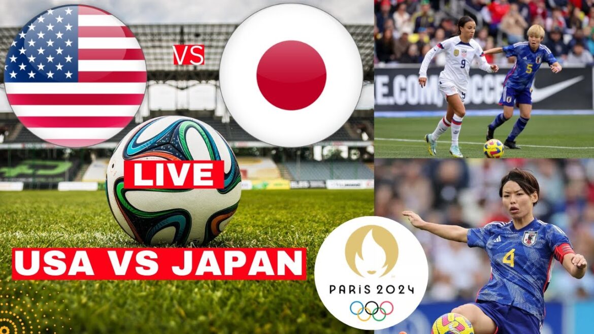USA vs Japan Women 1-0 Live Stream Olympic Games 2024 Football Match Score Highlights USWNT Soccer