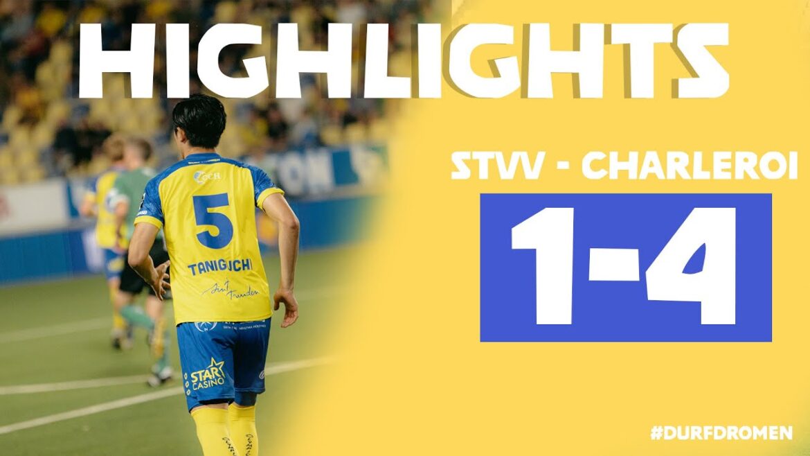 [Sint-Truiden]Highlights | Belgian League Round 2 STVV 1-4 Charleroi