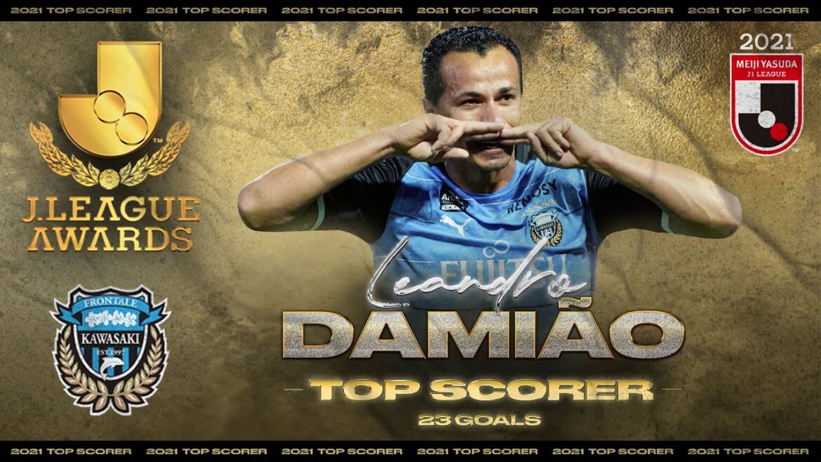 Leandro Damião | Kawasaki Frontale | 2021 J.LEAGUE Top Scorer Award Leandro Damião | Kawasaki Frontale | 2021 J.LEAGUE Top Scorer Award