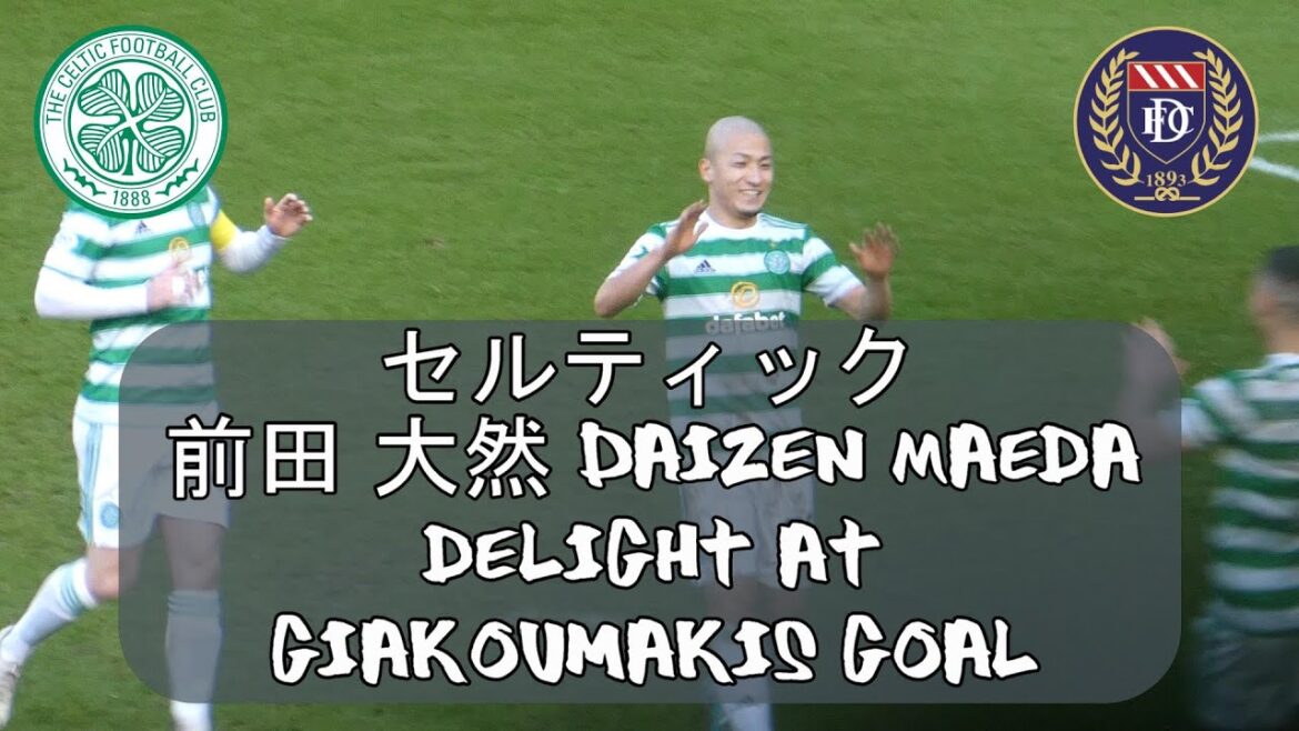 Celtic 3 – Dundee 2 – Celtic Daizen Maeda Delight At Giakoumakis Goal – Celtic 3 - Dundee 2 - Celtic Daizen Maeda Delight At Giakoumakis Goal -